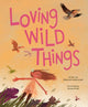 Loving Wild Things