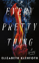 Every Pretty Thing