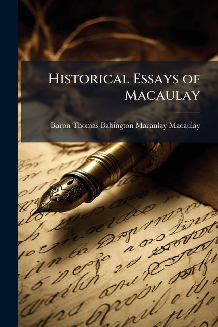 Historical Essays of Macaulay