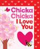 Chicka Chicka I Love You