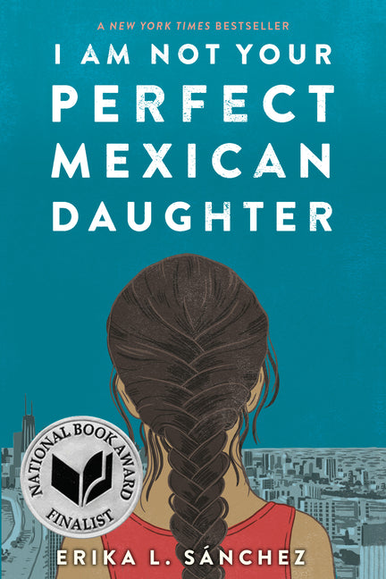 I Am Not Your Perfect Mexican Daughter