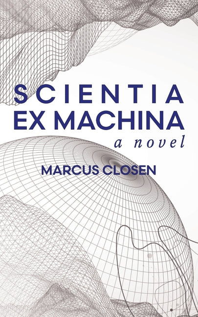 Scientia Ex Machina