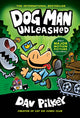 Dog Man Unleashed: A Graphic Novel (Dog Man #2): From the Creator of Captain Underpants: Volume 2