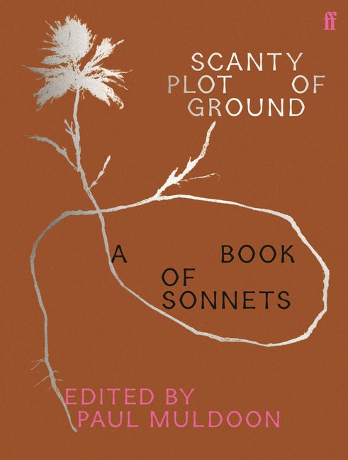 Scanty Plot of Ground: A Book of Sonnets