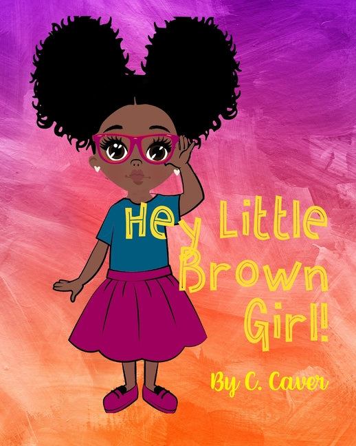 Hey Little Brown Girl