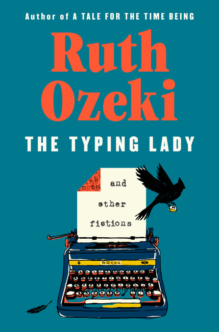 The Typing Lady: And Other Fictions
