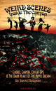Weird Scenes Inside the Canyon: Laurel Canyon, Covert Ops & the Dark Heart of the Hippie Dream