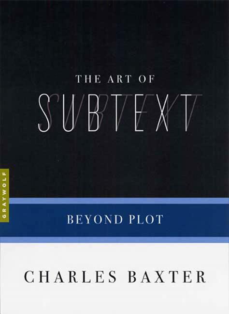 The Art of Subtext: Beyond Plot