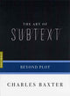 The Art of Subtext: Beyond Plot