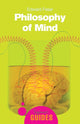 Philosophy of Mind: A Beginner's Guide (Revised)