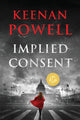 Implied Consent: A Maureen Gould Legal Thriller