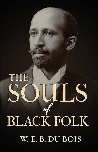 The Souls of Black Folk