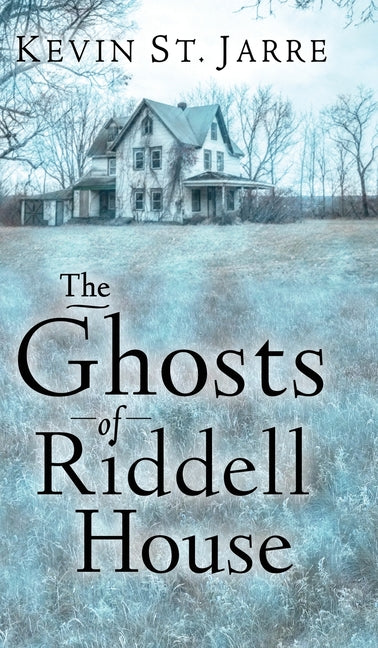 The Ghosts of Riddell House