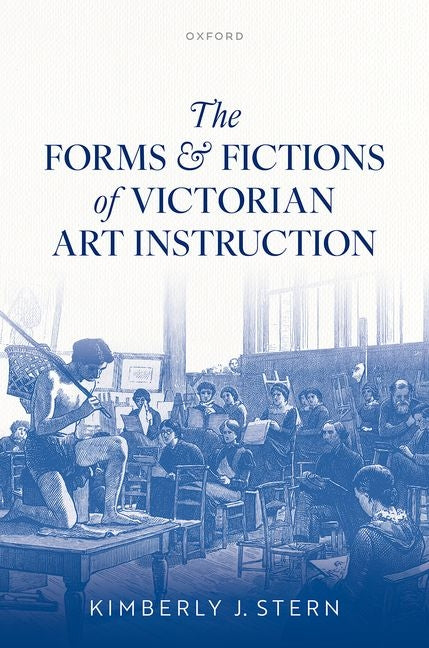 The Forms and Fictions of Victorian Art Instruction