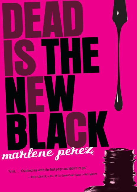 Dead Is the New Black, 1