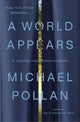 A World Appears: A Journey Into Consciousness