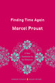 Finding Time Again: In Search of Lost Time, Volume 7 (Penguin Classics Deluxe Edition)