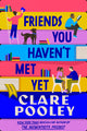 Friends You Haven't Met Yet