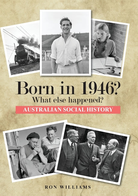 Born in 1946? What else happened?