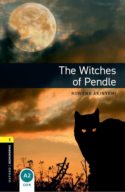 Oxford Bookworms Library: The Witches of Pendle: Level 1: 400-Word Vocabulary