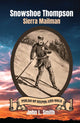 Snowshoe Thompson: Sierra Mailman