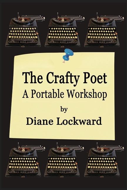 The Crafty Poet: A Portable Workshop (Revised)