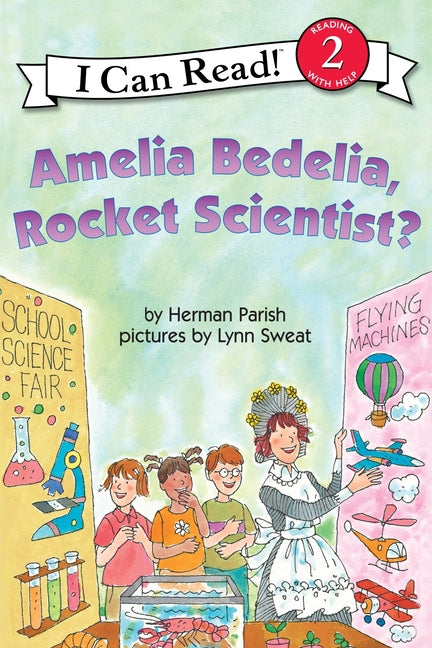 Amelia Bedelia, Rocket Scientist?