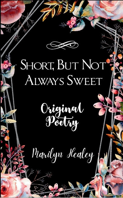 Short, But Not Always Sweet