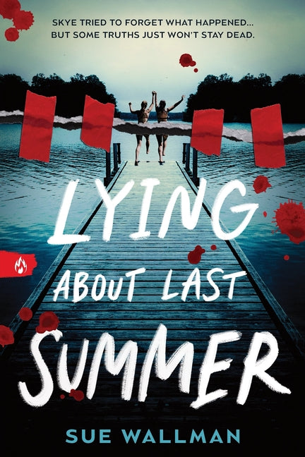Lying about Last Summer