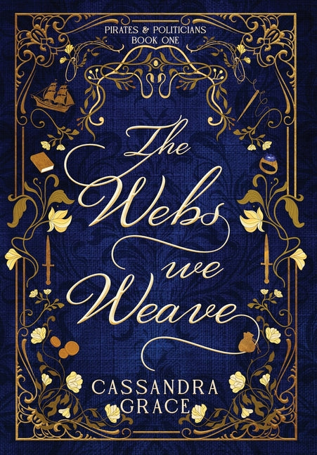 The Webs We Weave