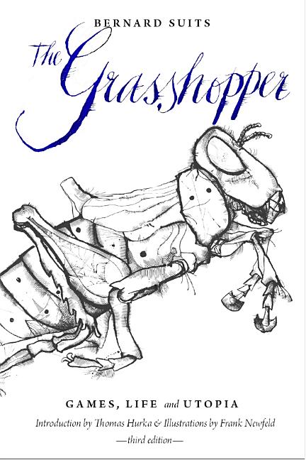 The Grasshopper - Third Edition: Games, Life and Utopia (Revised)