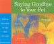 Saying Goodbye to Your Pet: Children Can Learn to Cope with Pet Loss